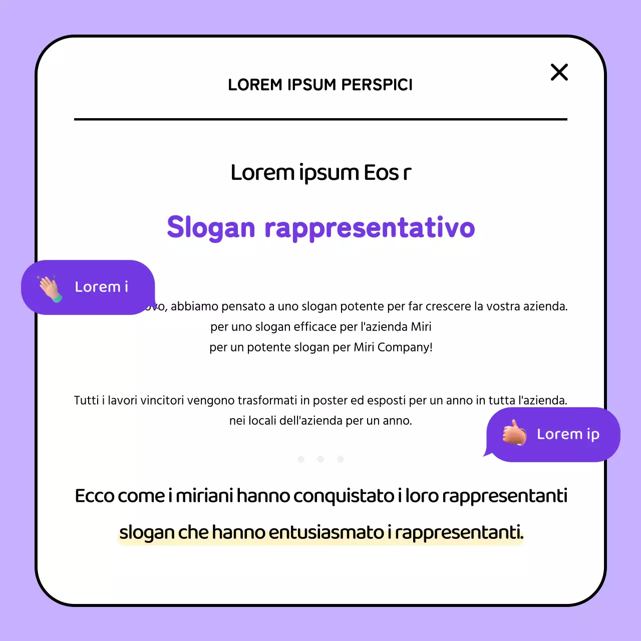 Lo slogan viola e giallo vincitore del nostro concorso interno