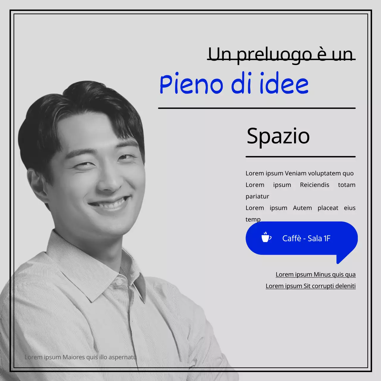 Introdurre lo spazio prestore, mettendo in risalto l'immagine dei giovani blu