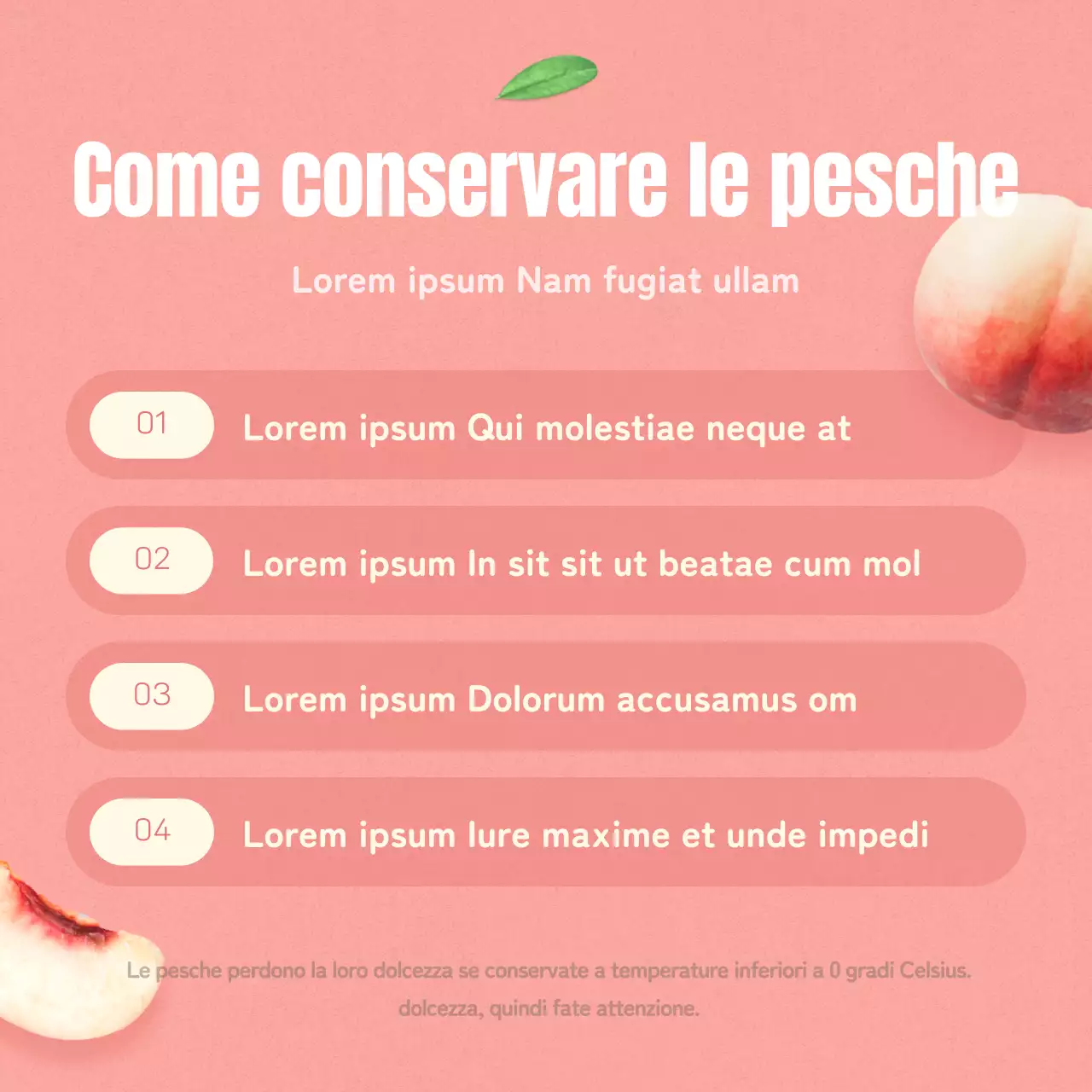 Come conservare i bei frutti delle pesche rosa e beige