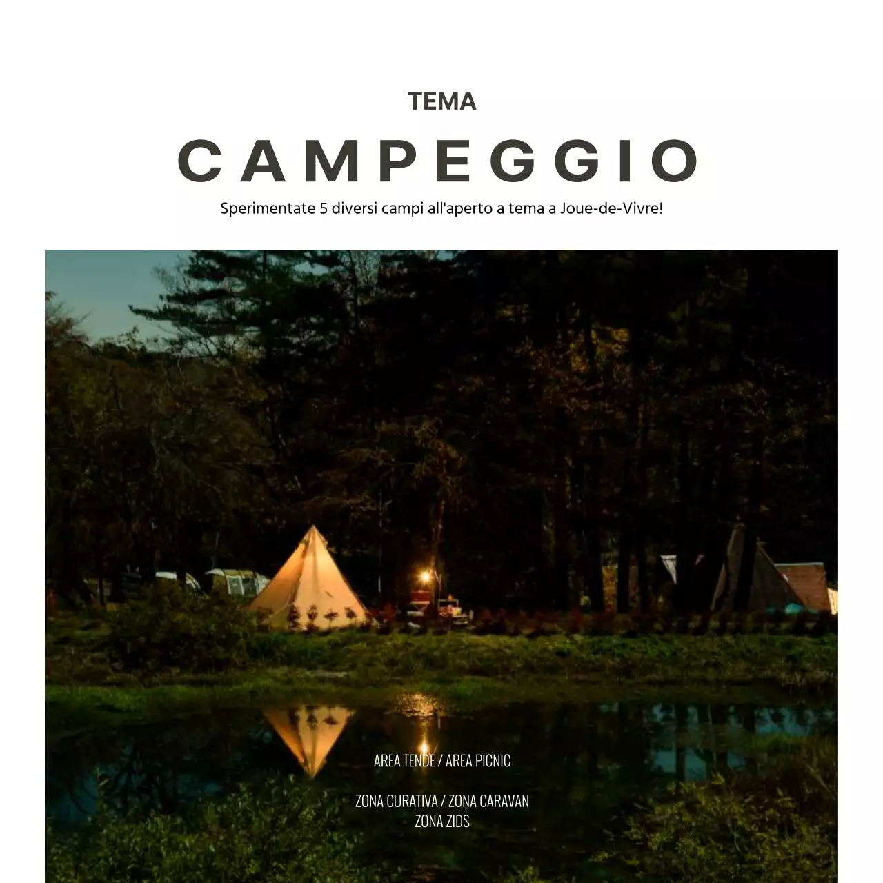 Un campeggio sentimentale con accenti beige