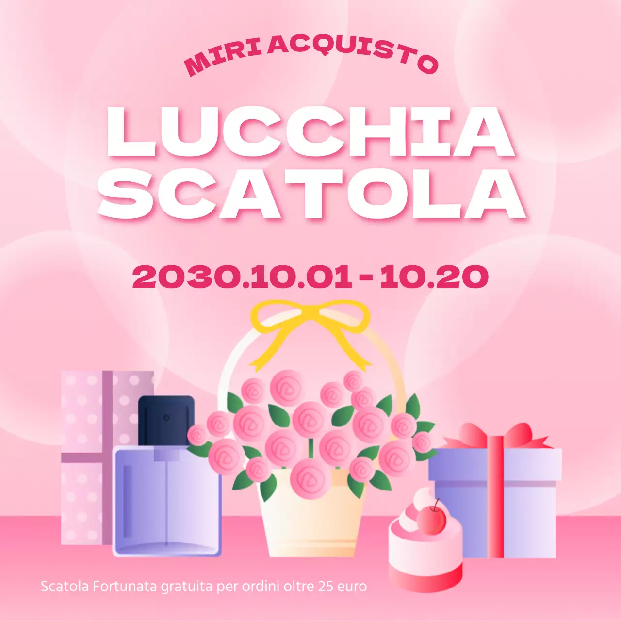 Promuovete le Lucky Box di colore rosa brillante e rosa caldo.