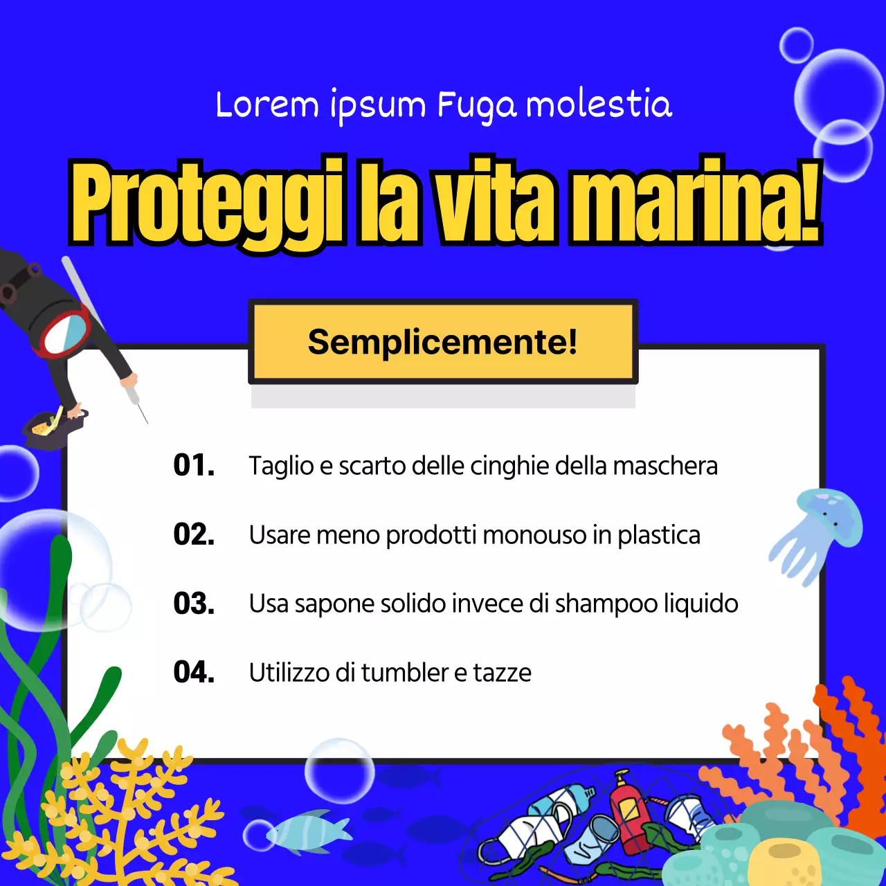 La campagna Blu e Giallo per la protezione della vita marina