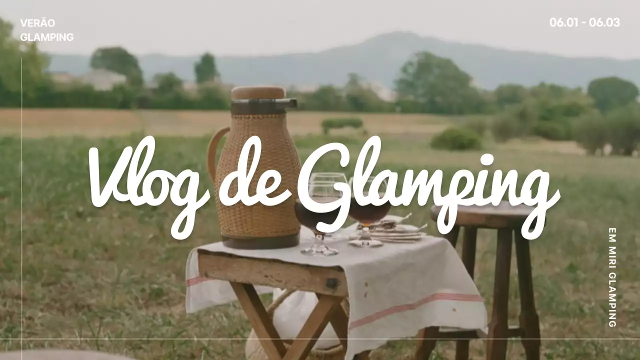 Miniatura do YouTube de um vlog de glamping suave e emotivo