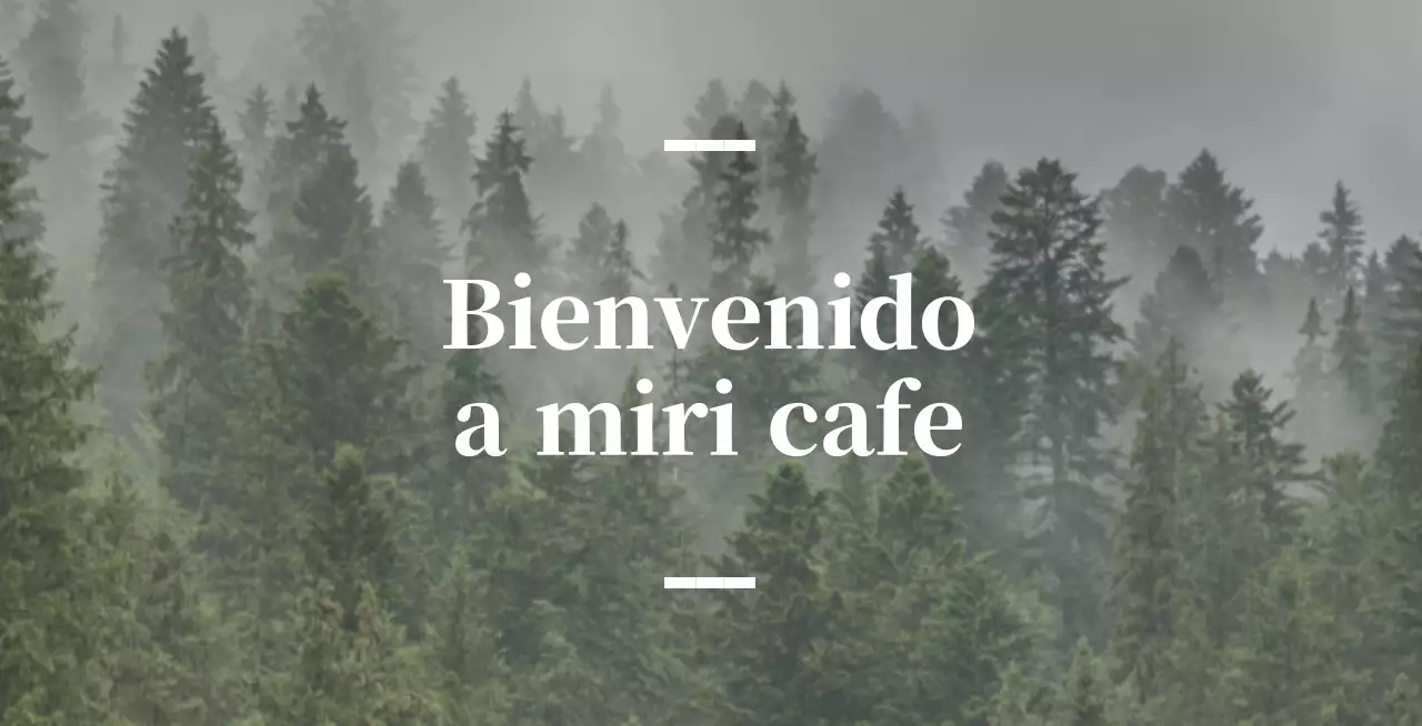 Café balsa en inglés con rótulo sentimental en el que aparece una foto de un bosque.