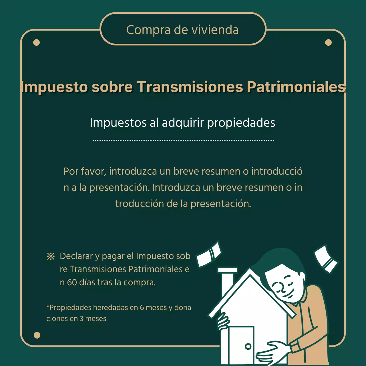 Proporciona información sobre los impuestos inmobiliarios resaltados en verde (oscuro) e ilustraciones doradas