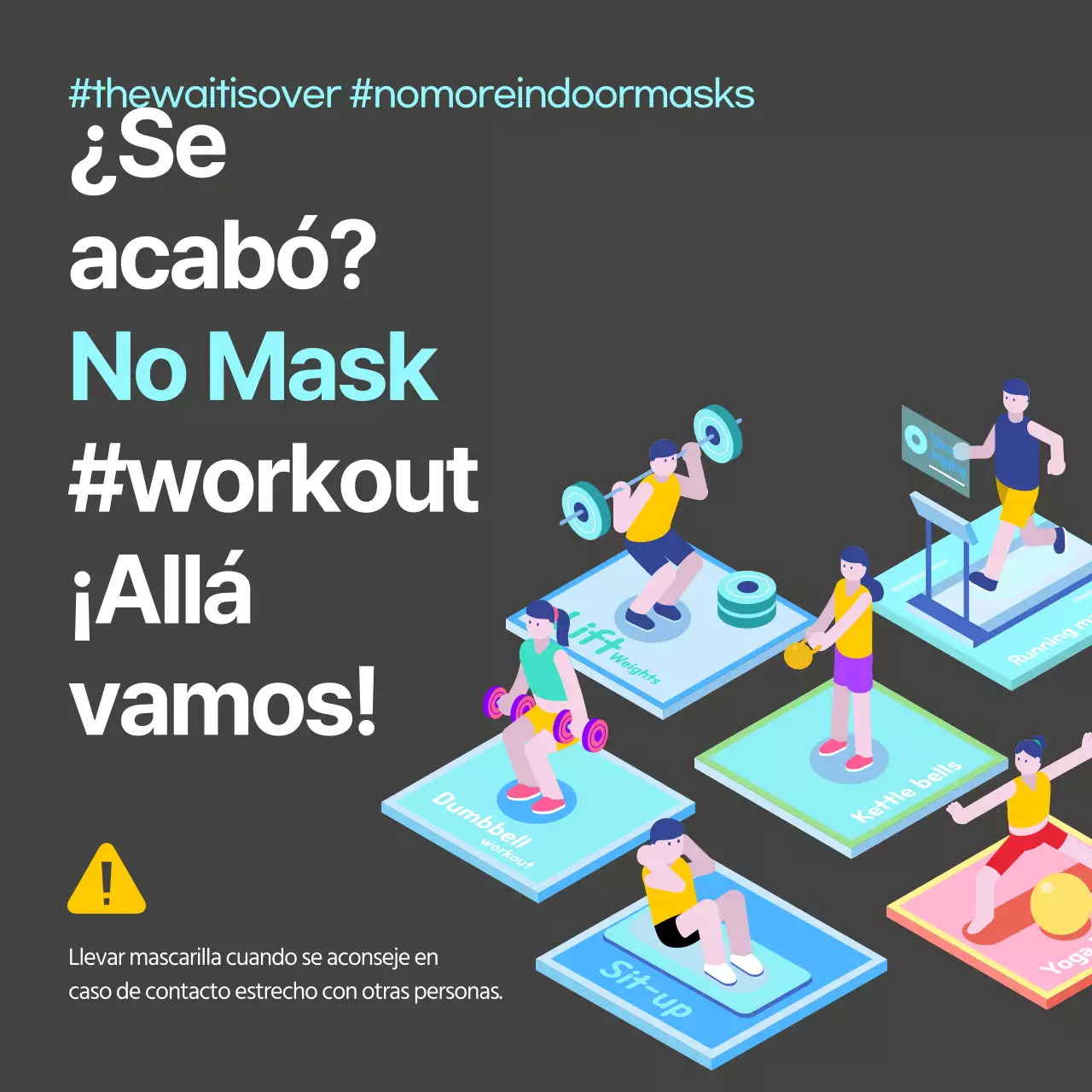 Un tema colorido y mentolado para el anuncio de la retirada de la mascarilla del gimnasio