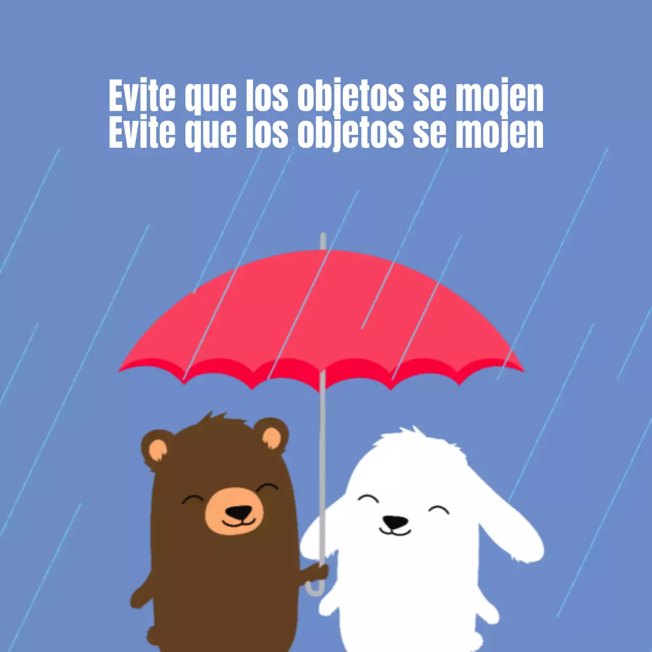 Para evitar que los objetos se mojen