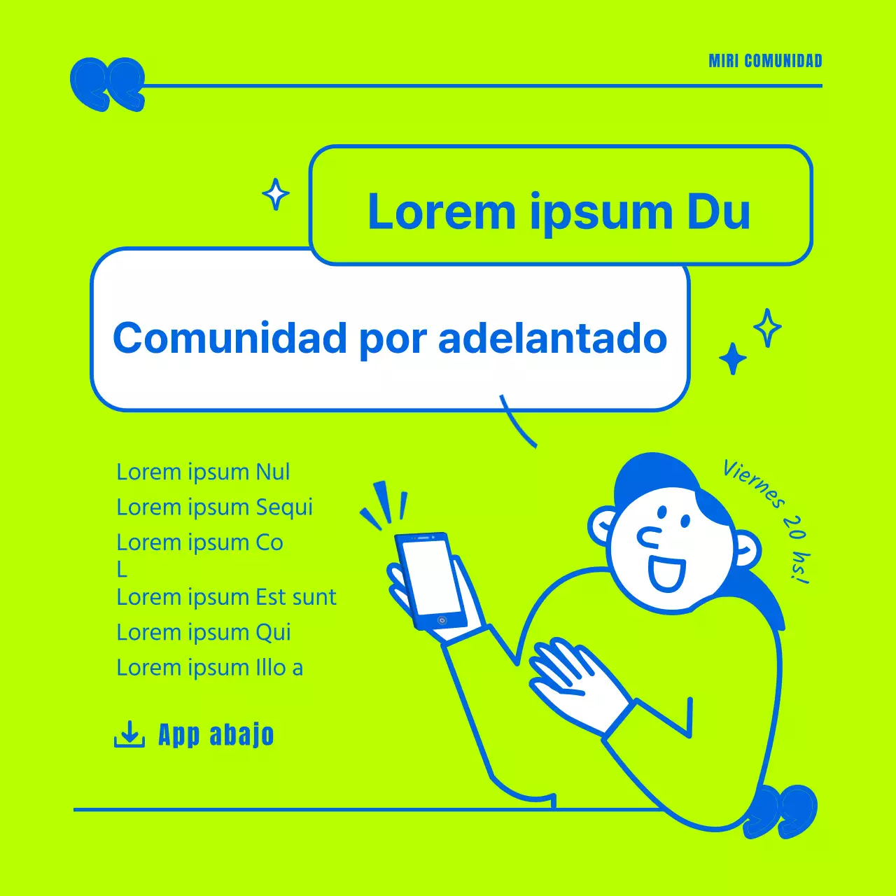 Promover una comunidad minimalista en fluorescentes y azules