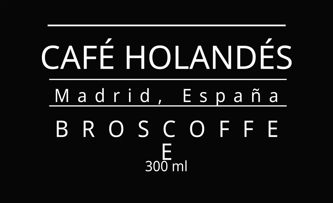 CAFÉ HOLANDÉS