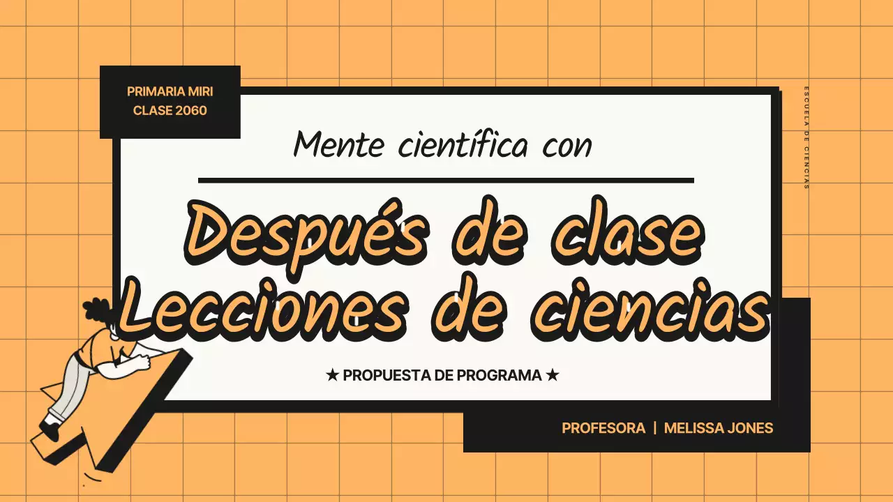 Propuesta de programa para la clase de ciencias utilizando líneas de tono naranja y negro