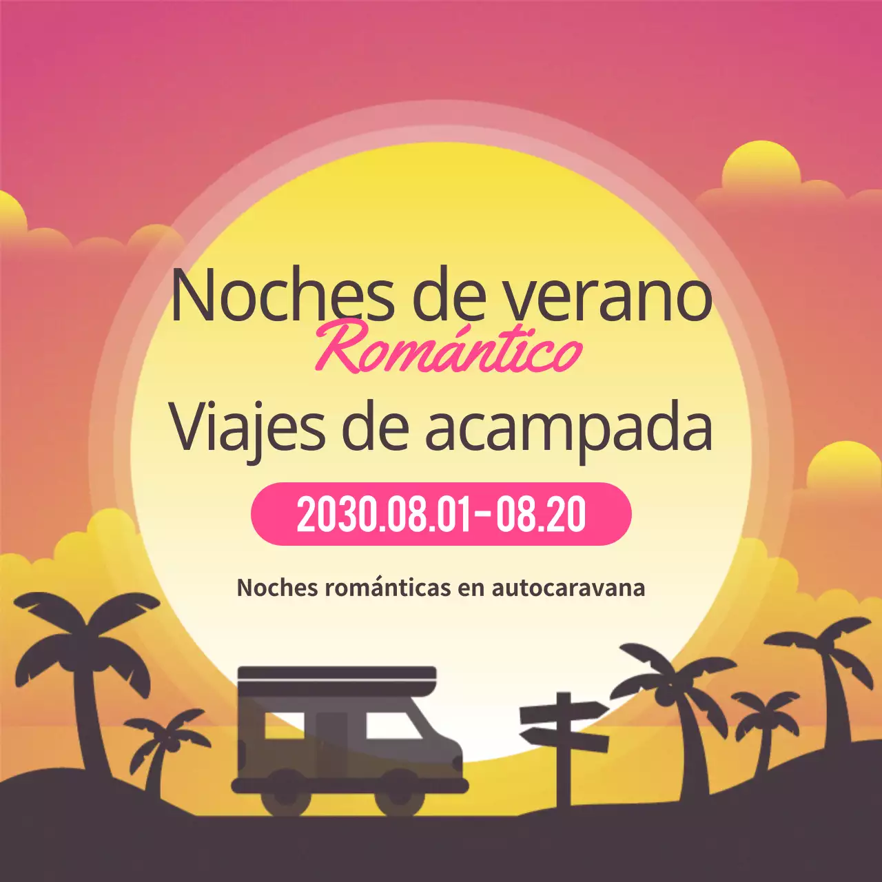 Un sencillo anuncio de acampada en rosa y amarillo