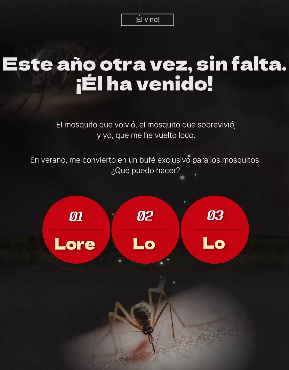 Promociona un producto repelente de mosquitos con un cartel negro y rojo de una película de catástrofes.