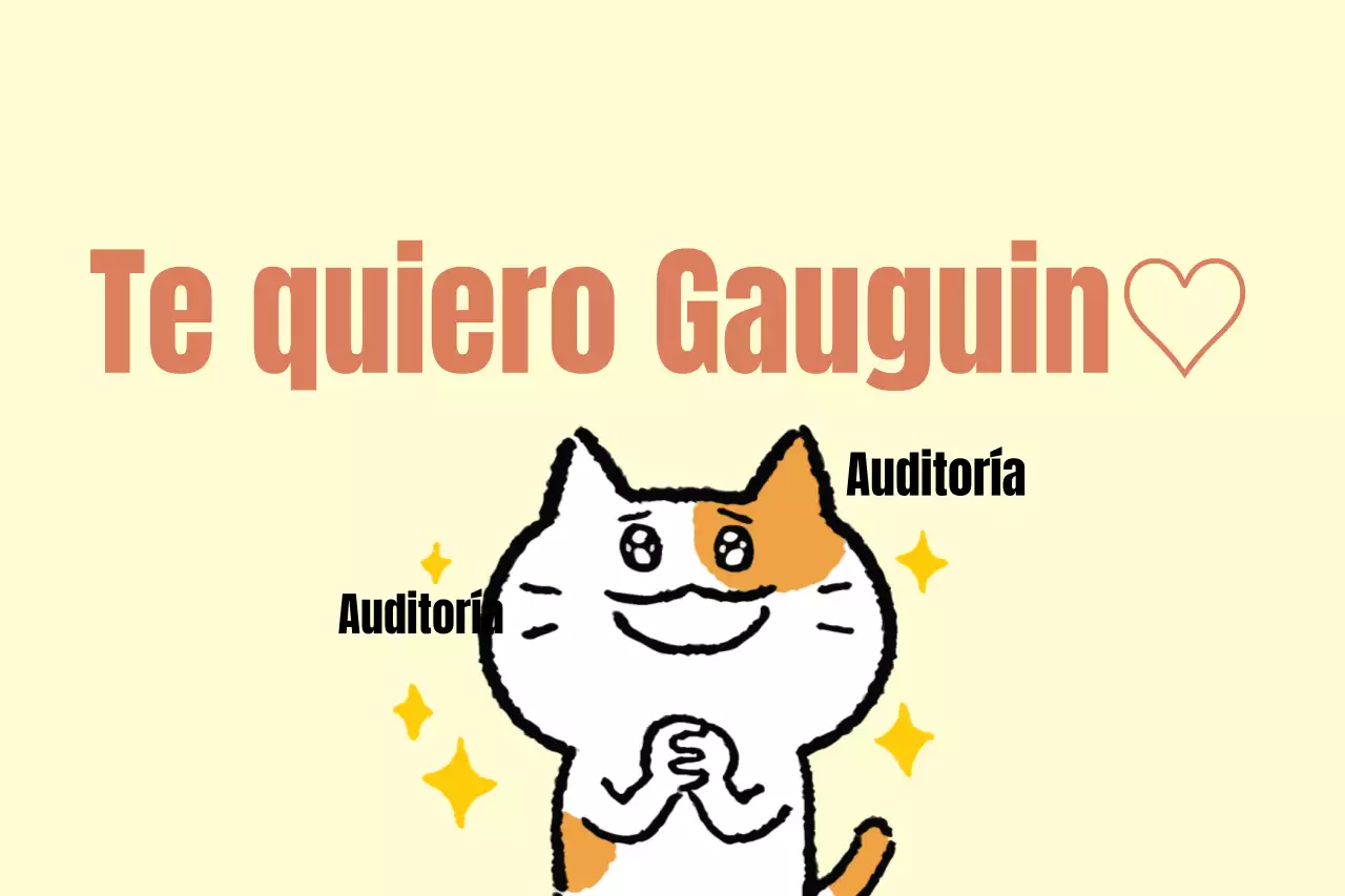 Te quiero, Gauguin.