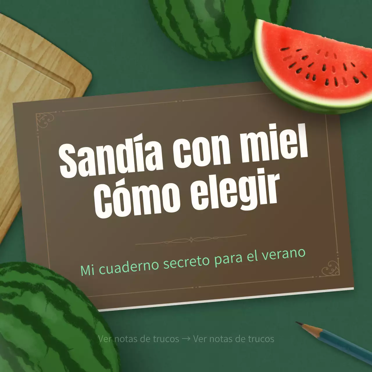 Explicación de los consejos para elegir una sandía tropical roja y verde