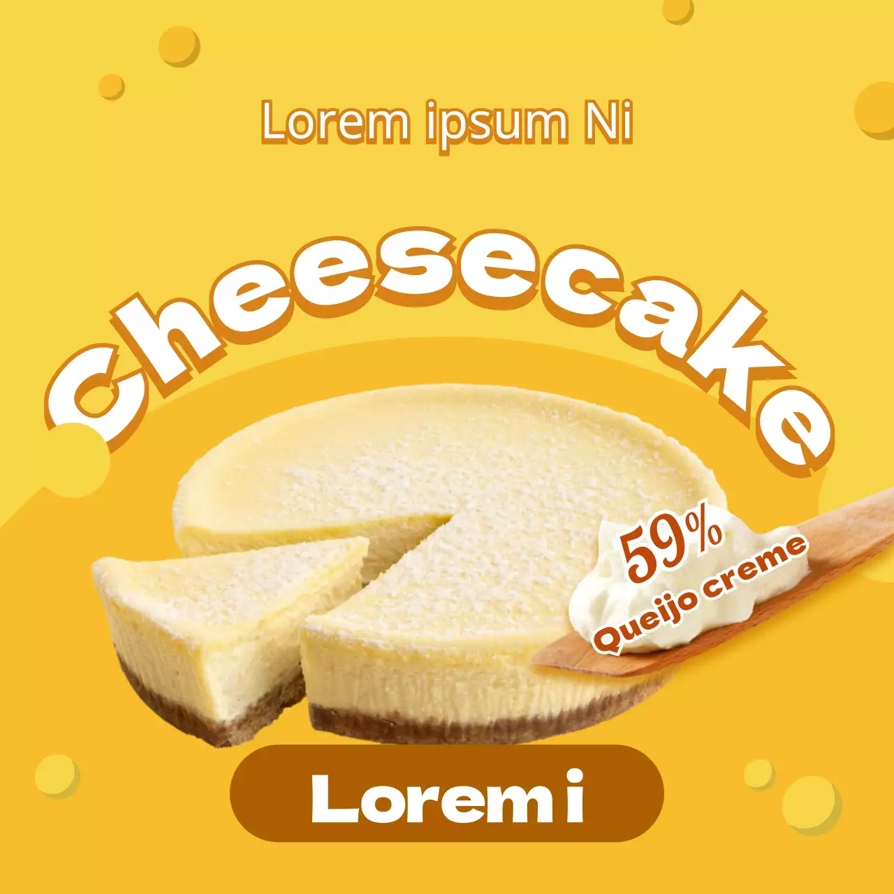 Um cheesecake giro com um fundo de queijo amarelo e um guia de preços
