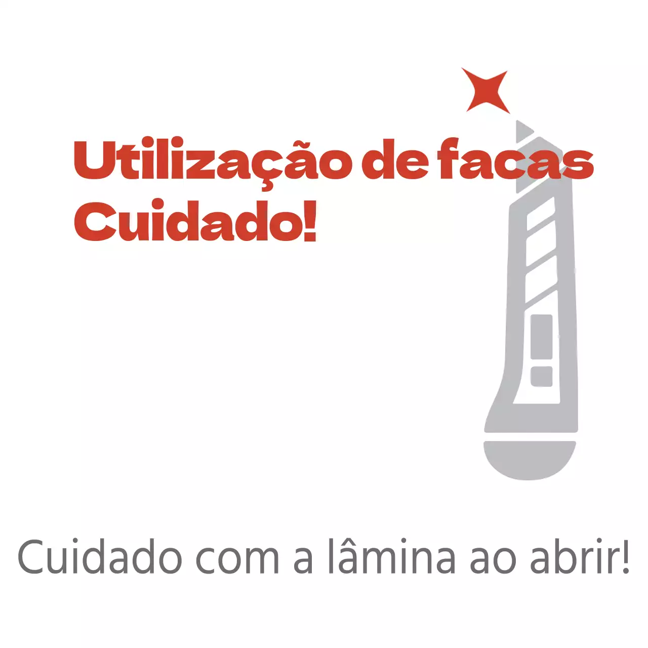 Cuidado com as facas