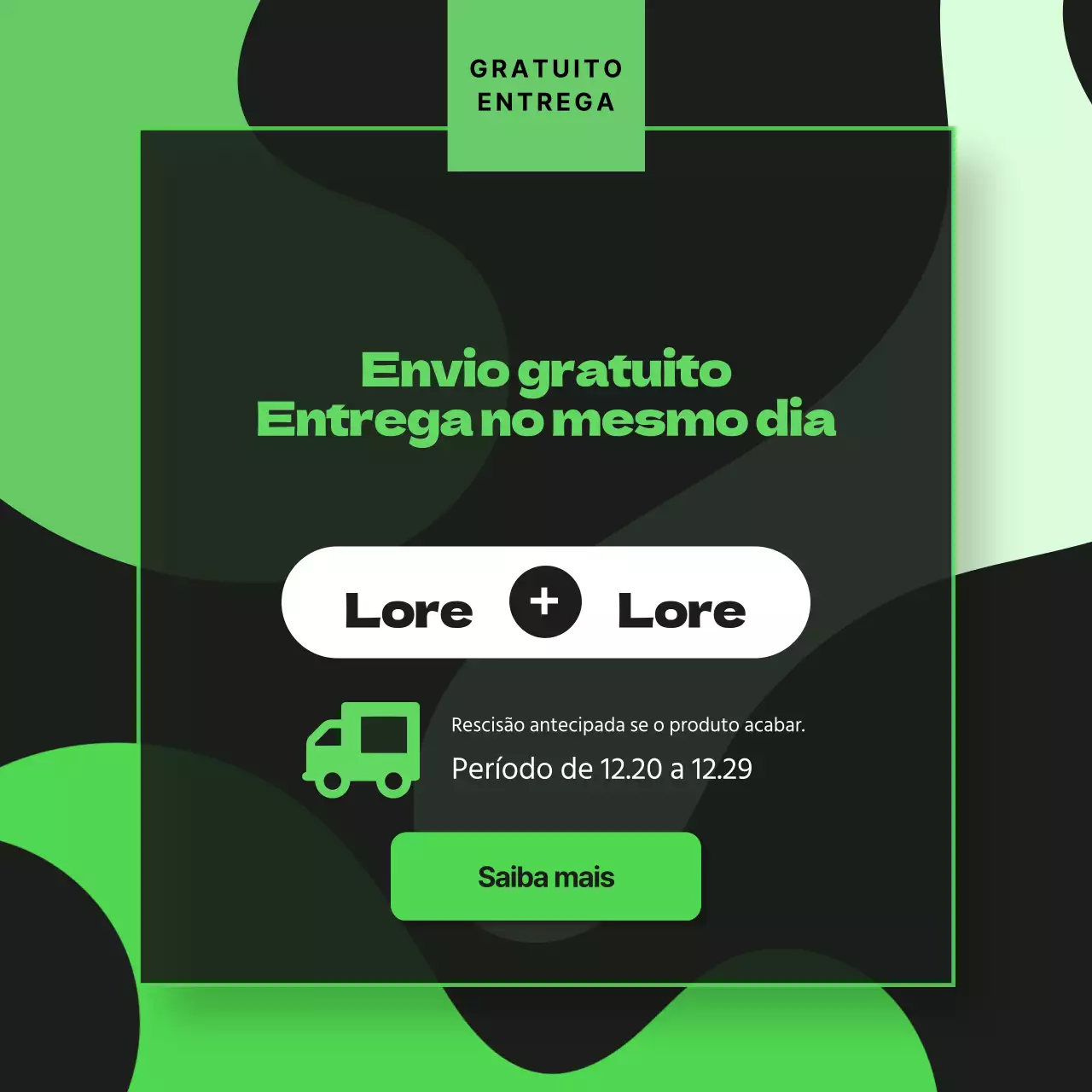Envio gratuito Entrega no mesmo dia