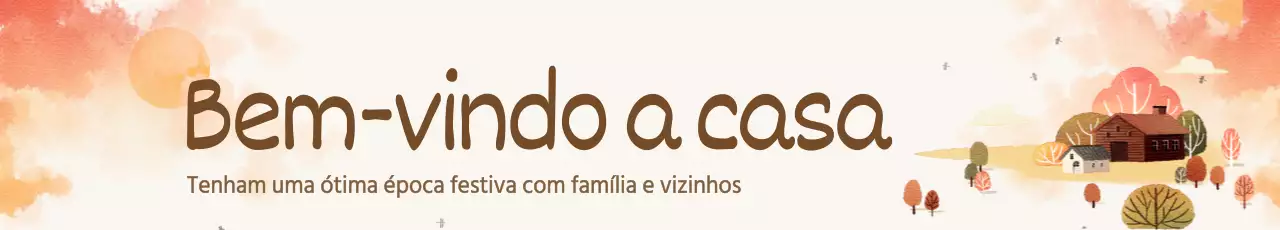 Bem-vindo a casa