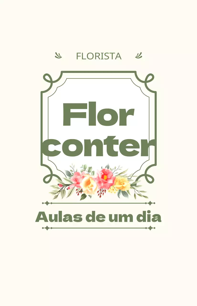 Promover uma aula de um dia com texto em verde e marfim e ilustrações florais