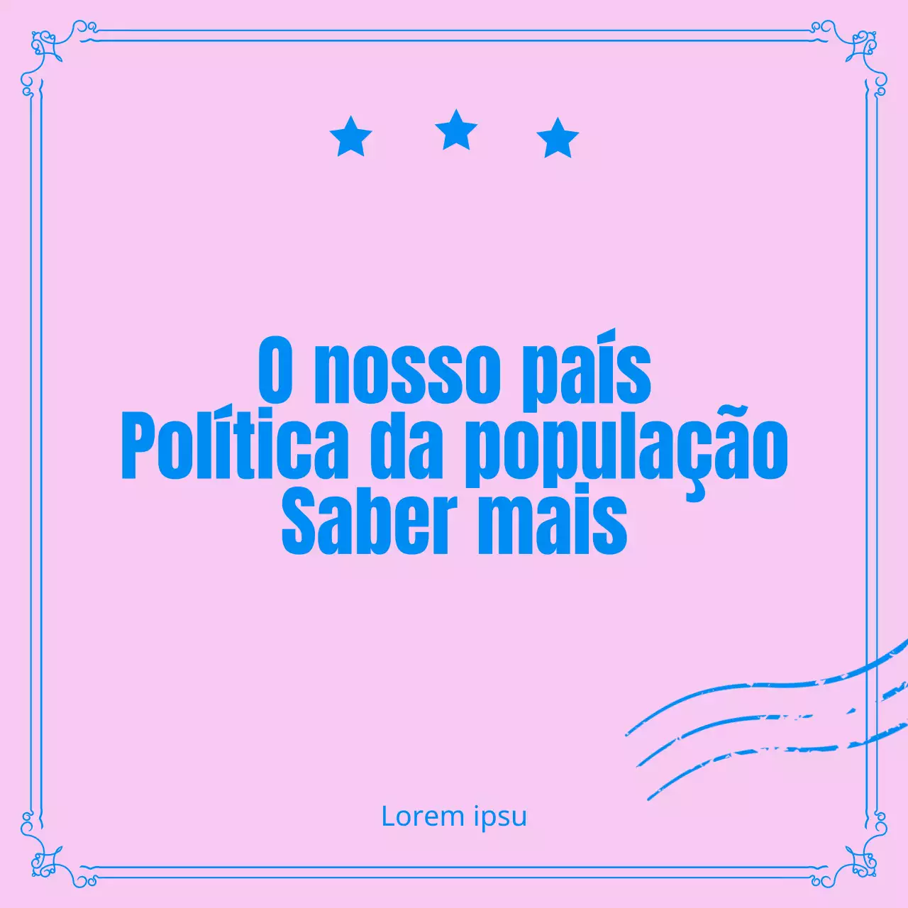 Política de população em cartão cor-de-rosa e azulNews