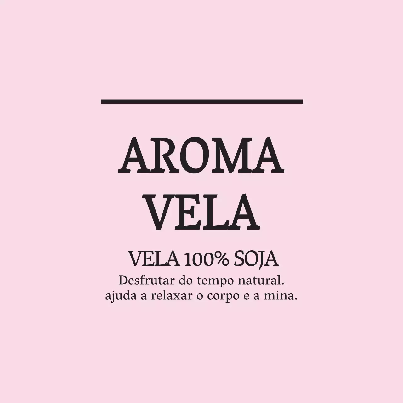 VELA 100% SOJA