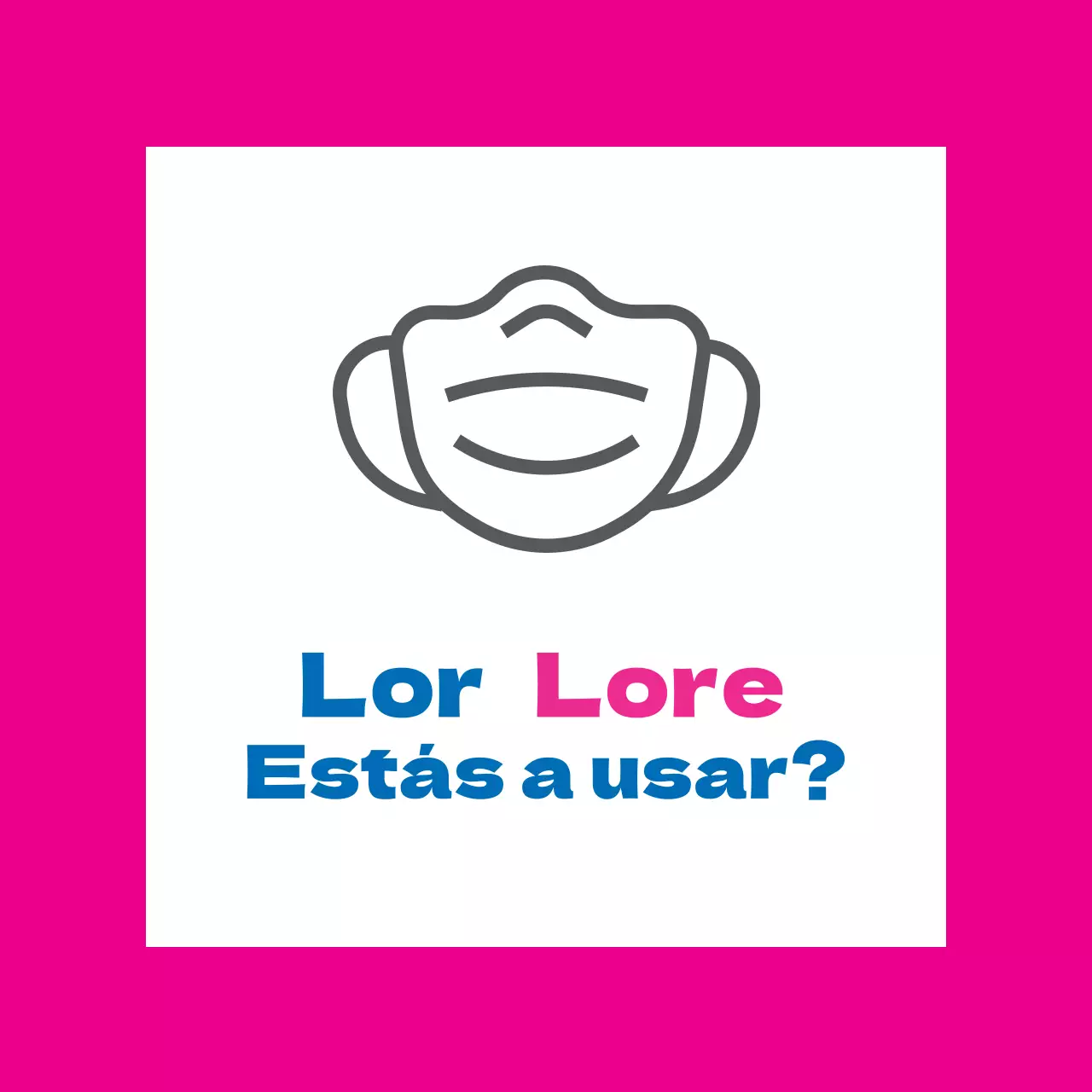 Como usar uma máscara corona ilustrada azul-rosa