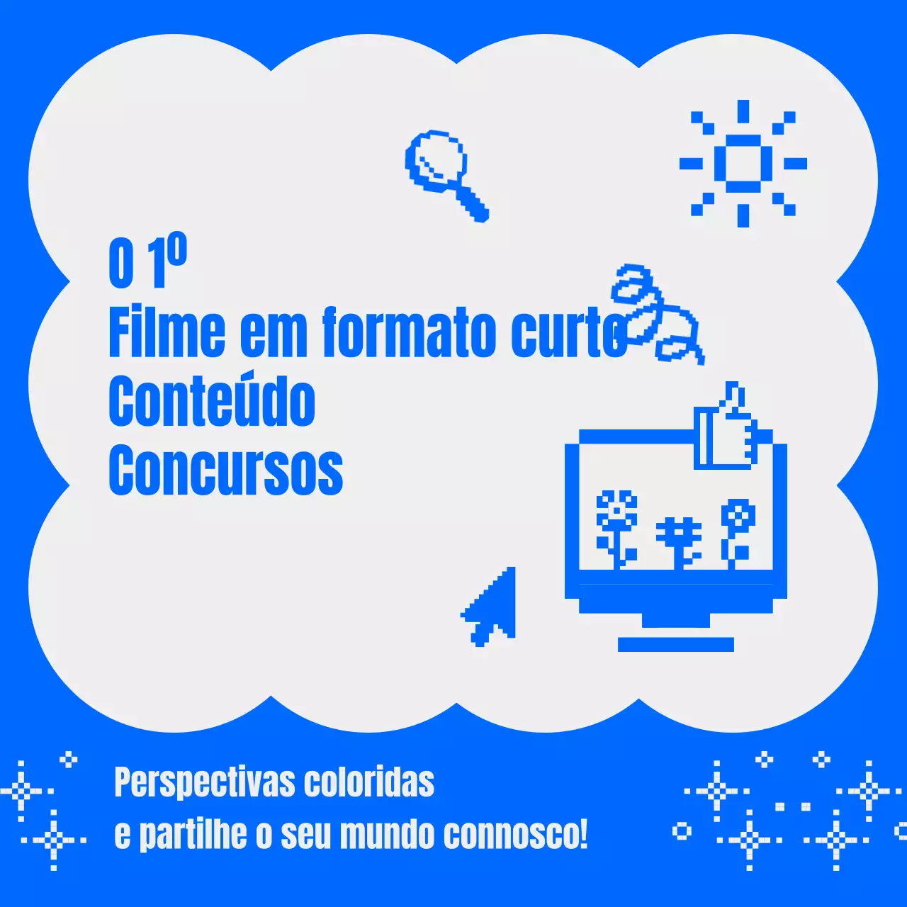 Convite à apresentação de conteúdos em formato curto de pixel art retro com um fundo azul claro