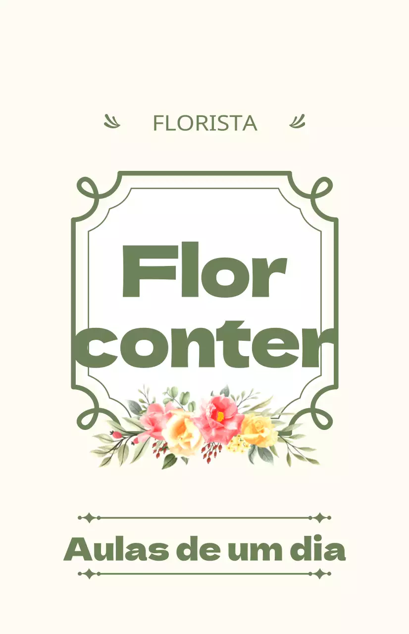 Promover uma aula de um dia com texto em verde e marfim e ilustrações florais
