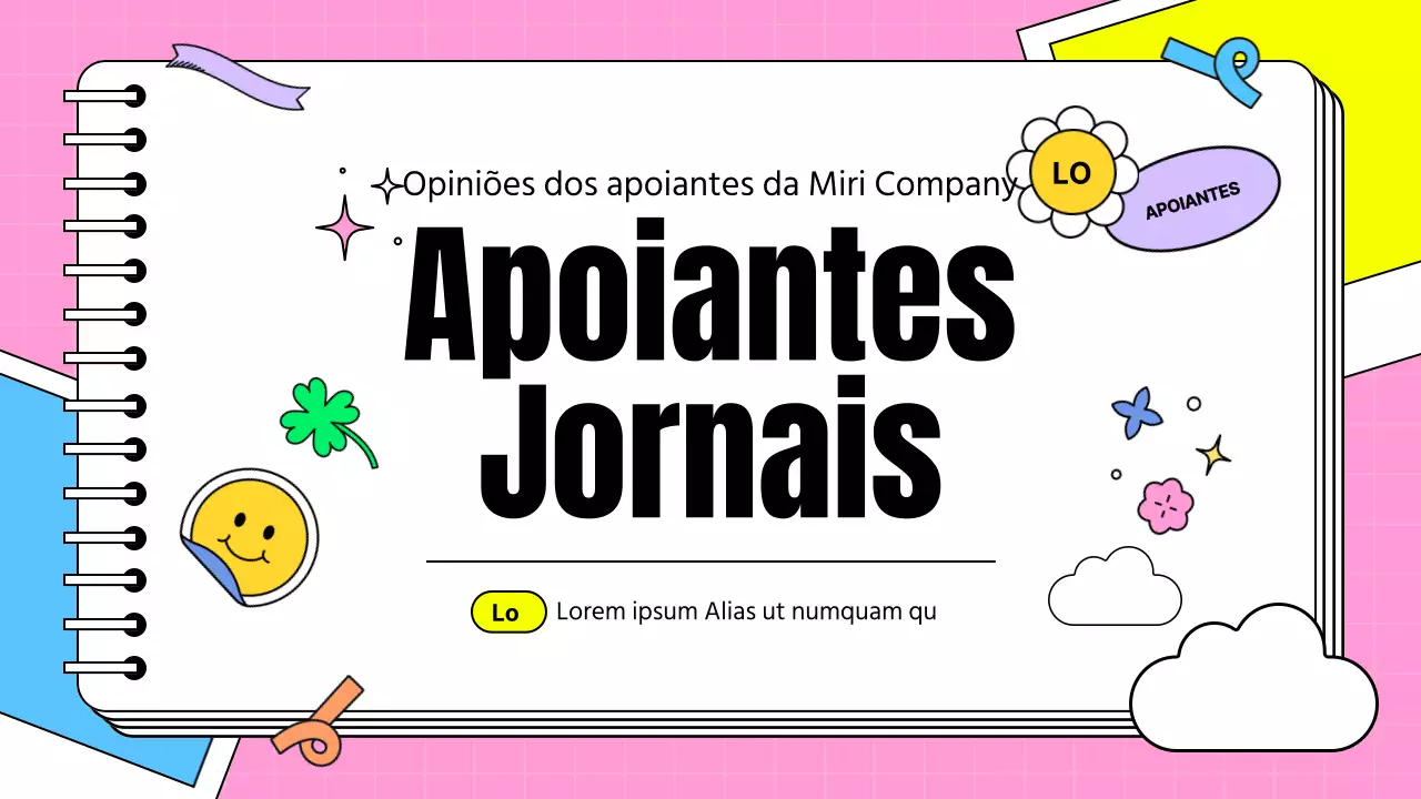 Apresentação do testemunho dos apoiantes sob a forma de uma nota kitsch em cor-de-rosa e azul claro