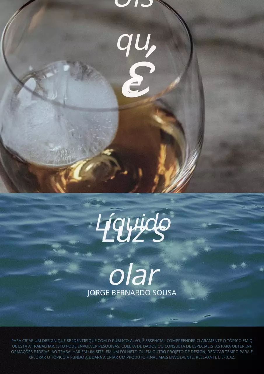 Tipografia limpa e bissectada com uma fotografia de uísque e um toque de oceano azul cintilante
