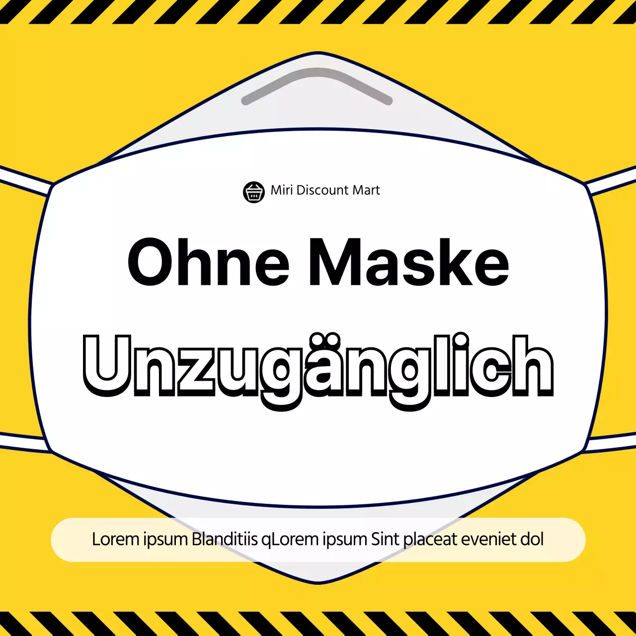Masken mit gelbem und schwarzem Bildhintergrund sind verboten