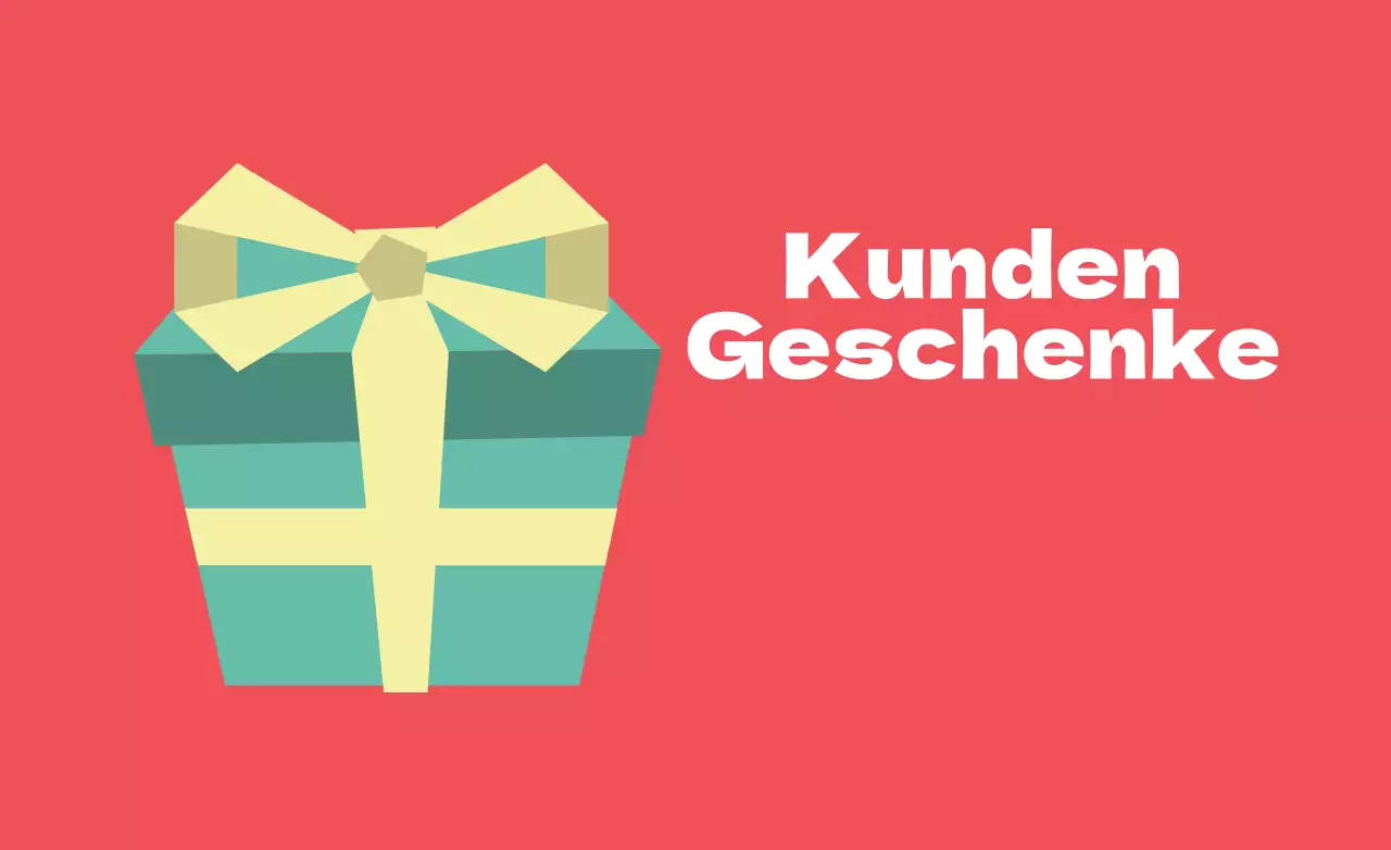 Kundengeschenke