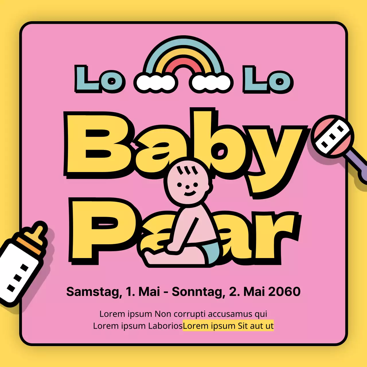Werben Sie für die Baby-Messe in einem niedlichen Stil von rosa und gelb
