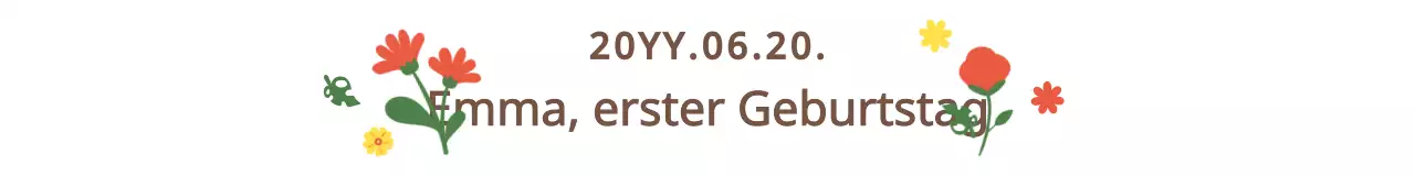Hell und farbenfroh, mit einer niedlichen und gefühlvollen Kombination aus handschriftlichen und floralen Illustrationen für einen ersten Geburtstag.