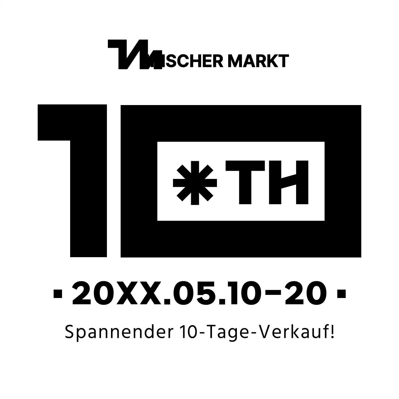 Einfaches, sauberes, textlastiges Layout Ankündigung und Werbung für das Angebot zum 10-jährigen Bestehen des Lebensmittelmarktes