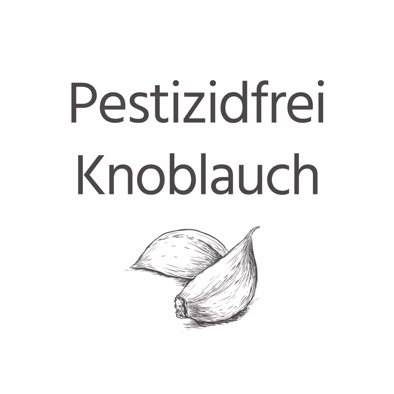 Werbung für die pestizidfreie Zertifizierung mit dunkelgrauem Text und einer Abbildung von Knoblauch