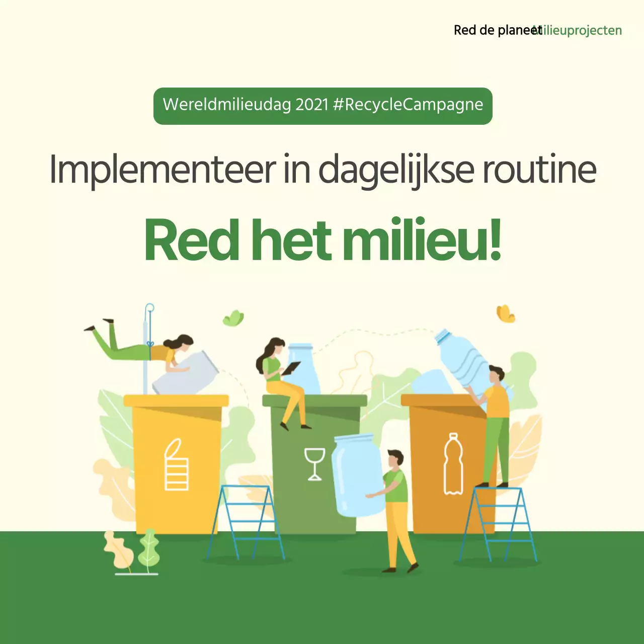 Een eenvoudige groene en gele recycling-campagnepost