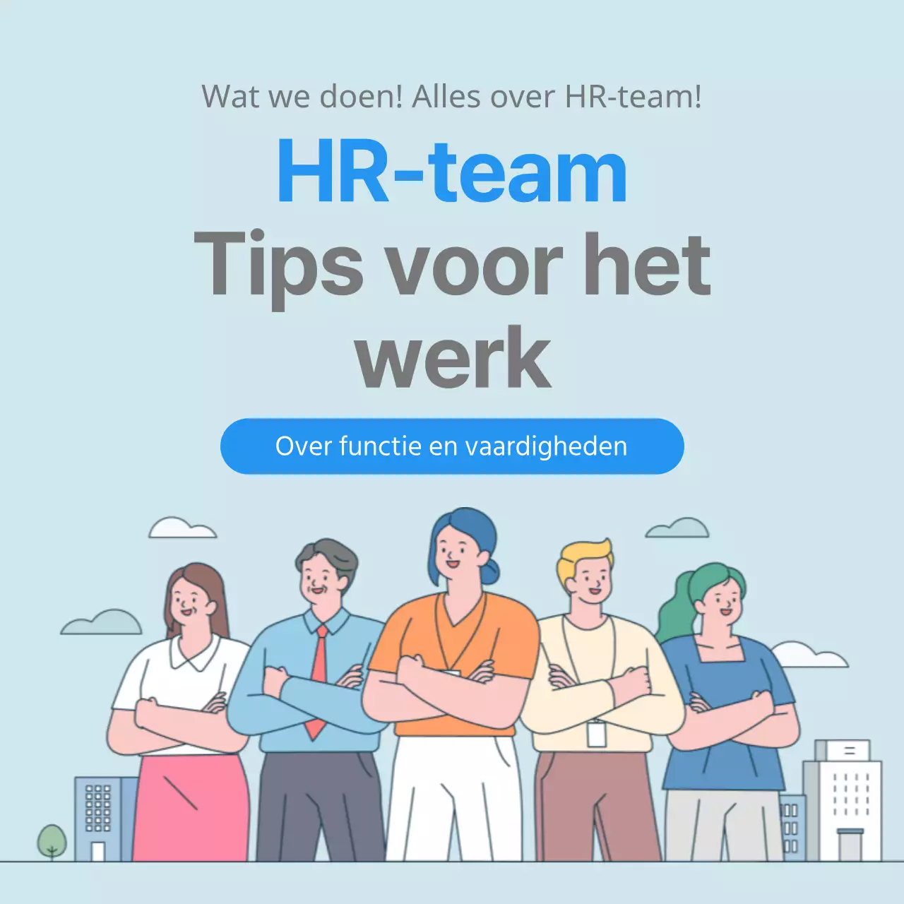 Meer informatie over ons HR-team met illustraties Functieomschrijving Interview Kerncompetenties CardNews
