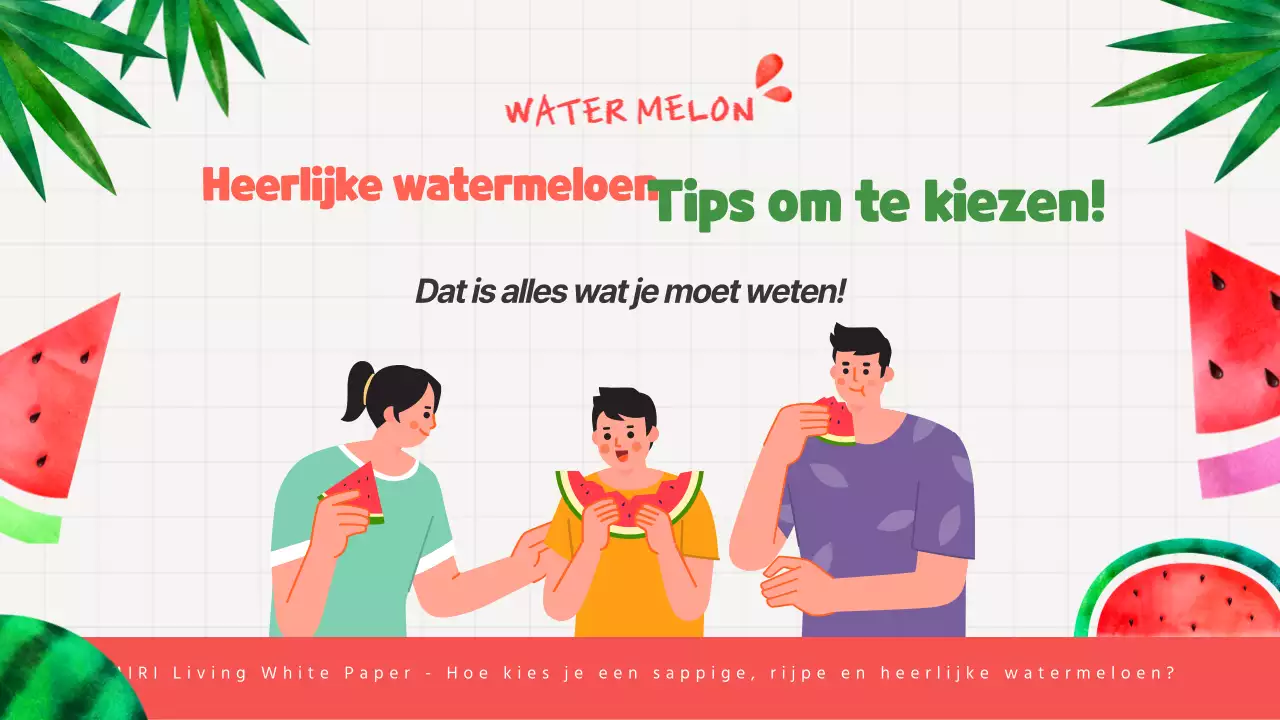 Tips voor het kiezen van een heerlijke watermeloen Je moet 100% van de TimeShare-zomerfruit kennen