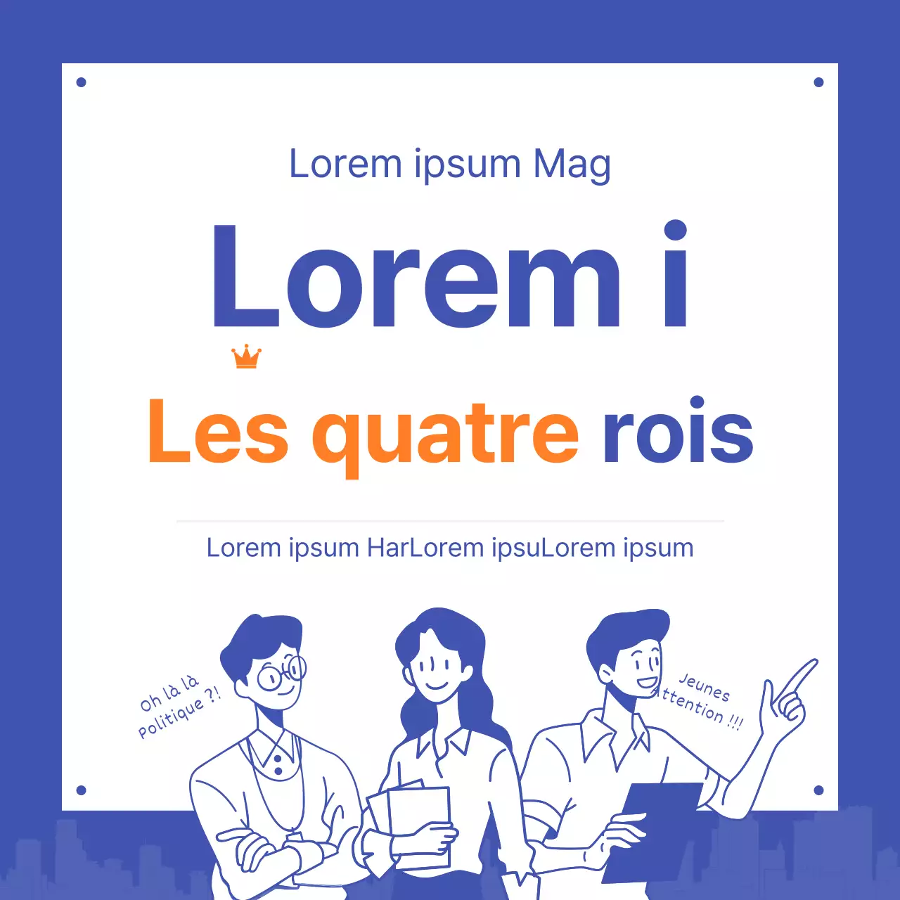 Carte des quatre rois de la politique de la jeunesse bleu et orange news design