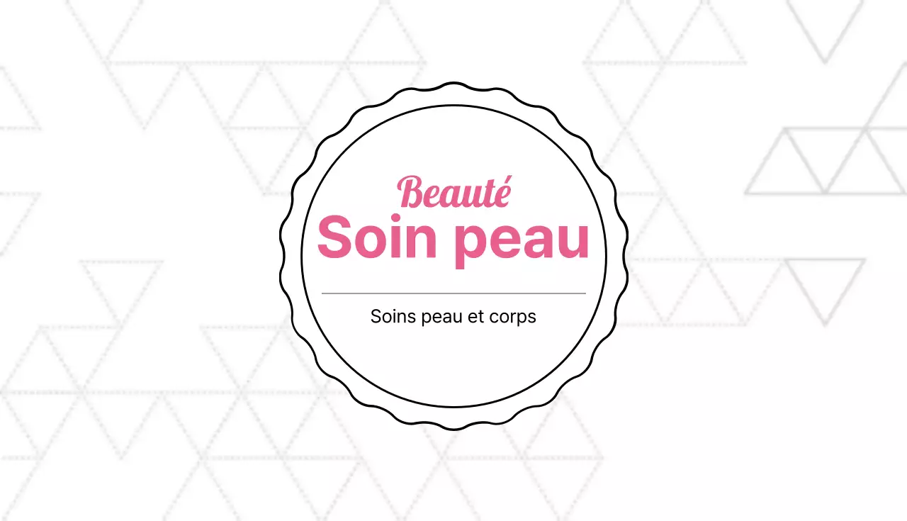 Soins de la peau