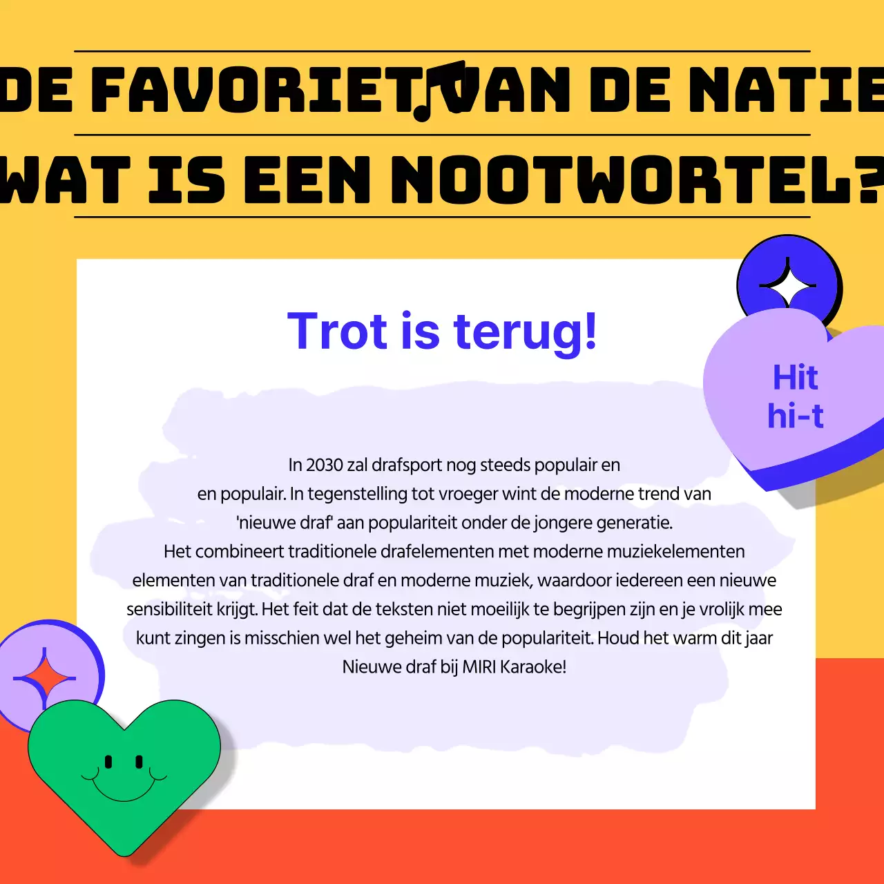 Maak kennis met de nieuwe oranje, retro, emotionele karaoke tune