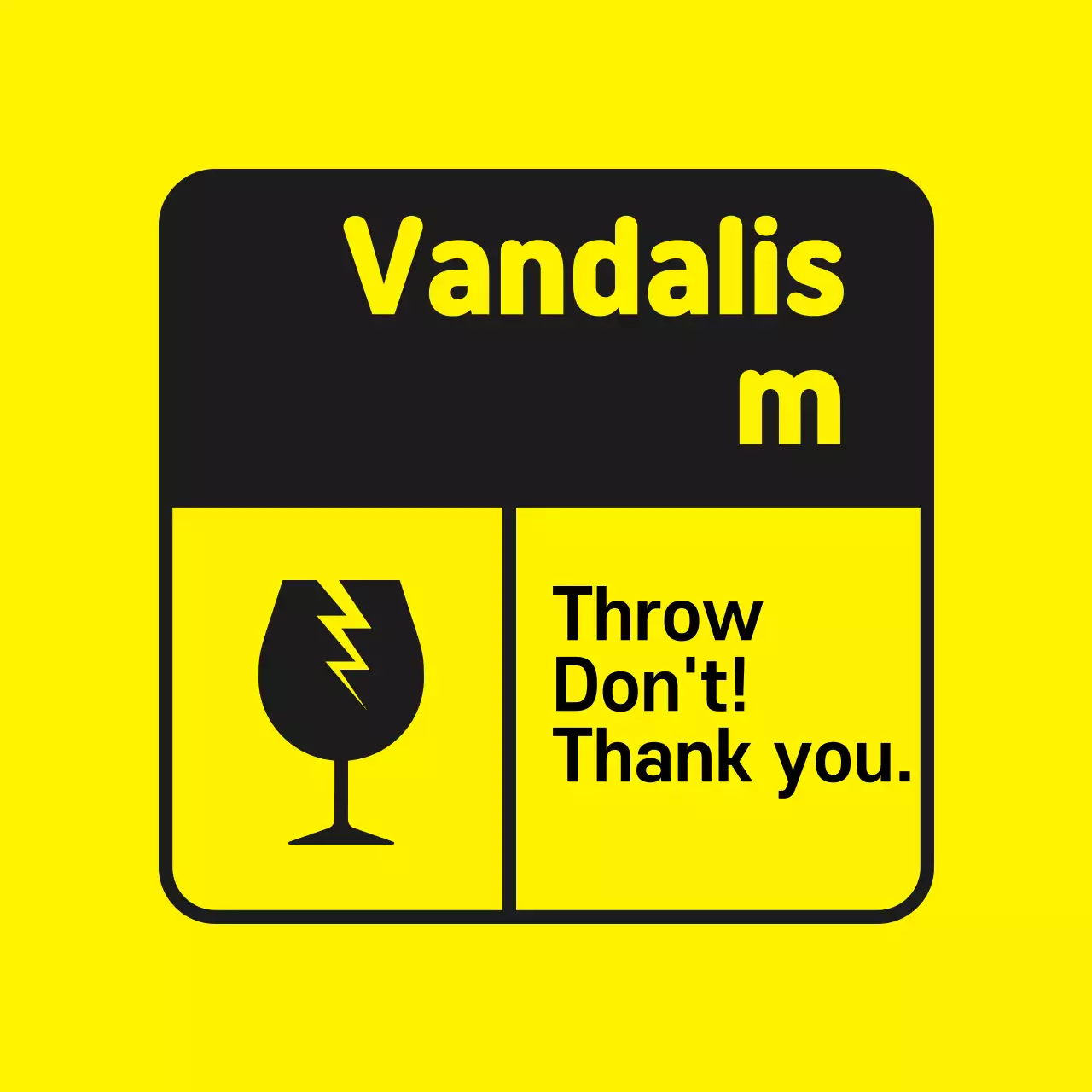 Yellow Simple Vandalism Notice Banner