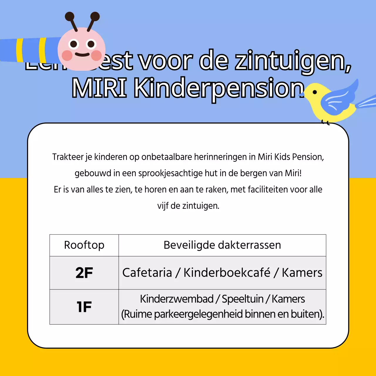 Leuke, kleurrijke en kindvriendelijke plekken om te verblijven