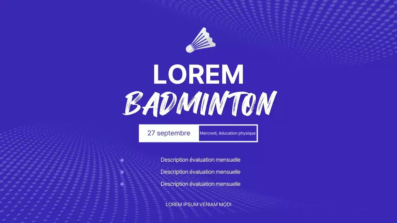 Badminton bleu et blanc Évaluation de la performance physique Leçon guidée