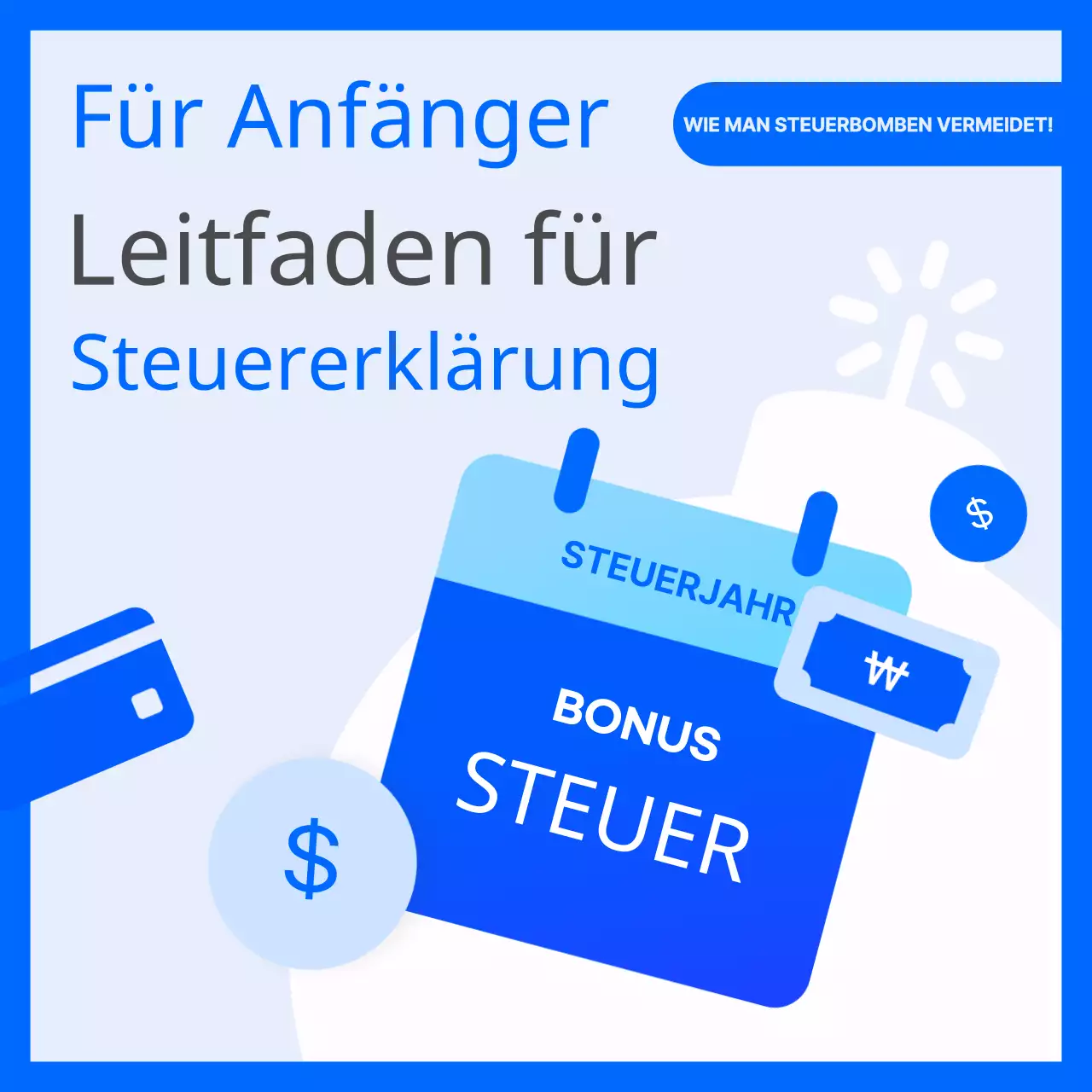 Ein einfacher Steuerratgeber zum Jahresende mit blauen und weißen Symbolen
