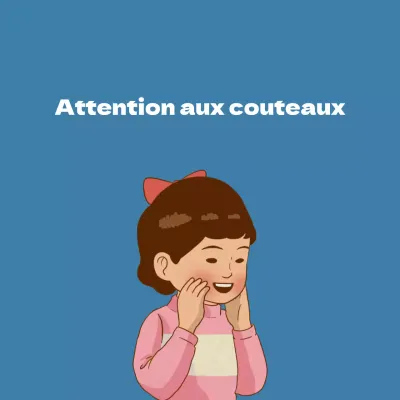 Attention aux couteaux