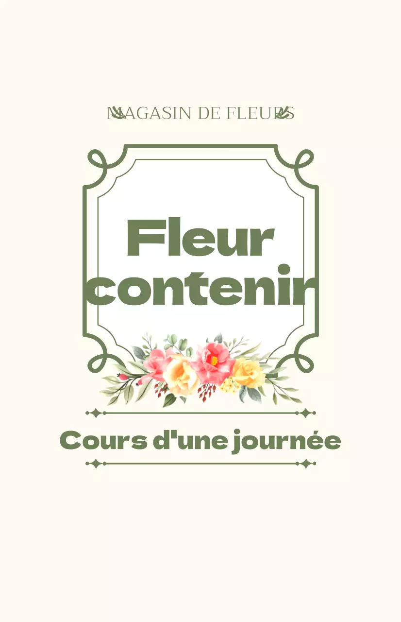 Promouvoir un cours d'une journée avec un texte vert et ivoire et des illustrations florales