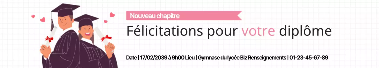Félicitations pour votre diplôme