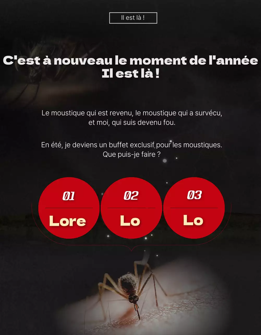 Promouvoir un produit anti-moustiques avec une affiche de film catastrophe en noir et rouge.